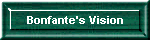 Bonfante's Vision